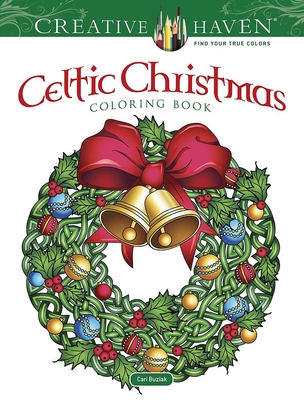 Creative Haven Celtic Christmas Coloring Book - Cari Buziak