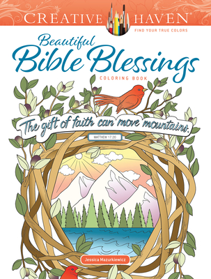 Creative Haven Beautiful Bible Blessings Coloring Book - Jessica Mazurkiewicz