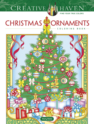 Creative Haven Christmas Ornaments Coloring Book - Marty Noble