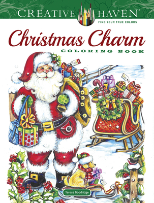Creative Haven Christmas Charm Coloring Book - Teresa Goodridge