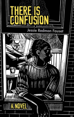 There Is Confusion - Jessie Redmon Fauset