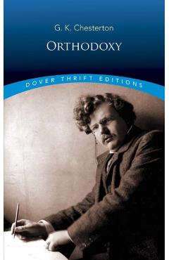 Orthodoxy - G. K. Chesterton