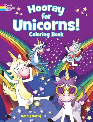 Hooray for Unicorns! Coloring Book - Kathy Voerg