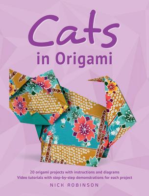 Cats in Origami - Nick Robinson