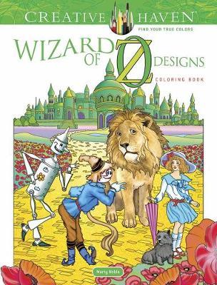 Creative Haven Wizard of Oz Designs Coloring Book - Marty Noble
