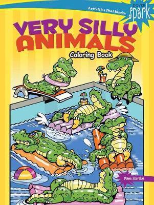 Spark Very Silly Animals Coloring Book - Diana Zourelias