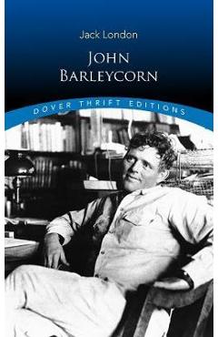 Poza produsului John Barleycorn - Jack London