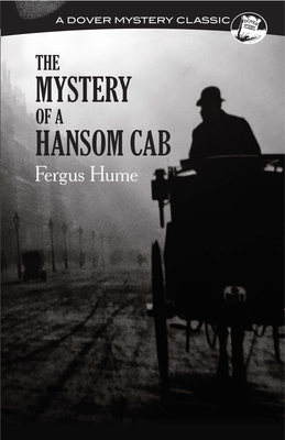 The Mystery of a Hansom Cab - Fergus Hume