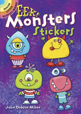 Eek! Monsters Stickers - Julie Dobson Miner