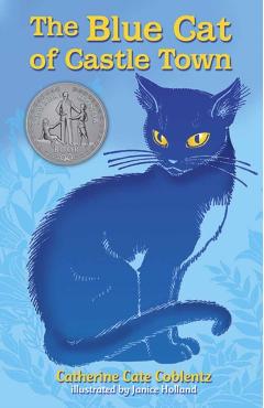 The Blue Cat of Castle Town - Catherine Cate Coblentz