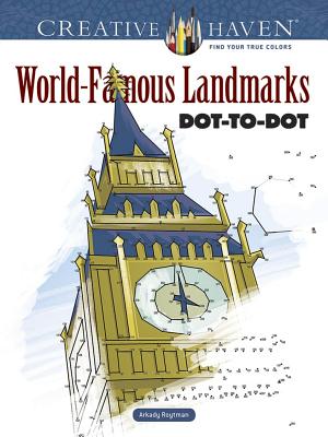 Creative Haven World-Famous Landmarks Dot-To-Dot - Arkady Roytman