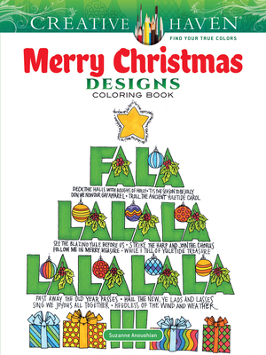 Creative Haven Merry Christmas Designs Coloring Book - Suzanne Anoushian
