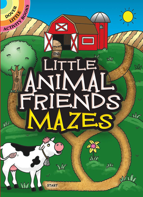 Little Animal Friends Mazes - Fran Newman-d'amico