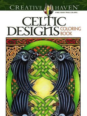 Creative Haven Celtic Designs Coloring Book - Carol Schmidt
