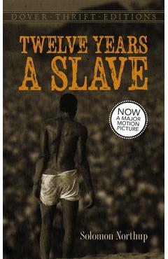 Twelve Years a Slave - Solomon Northup