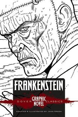 Frankenstein (Dover Graphic Novel Classics) - Mary Shelley