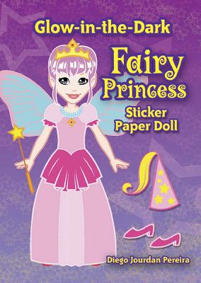 Glow-In-The-Dark Fairy Princess Sticker Paper Doll - Diego Jourdan Pereira