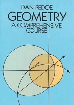 Geometry: A Comprehensive Course - Dan Pedoe