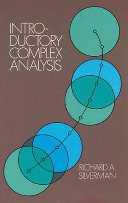 Introductory Complex Analysis - Richard A. Silverman
