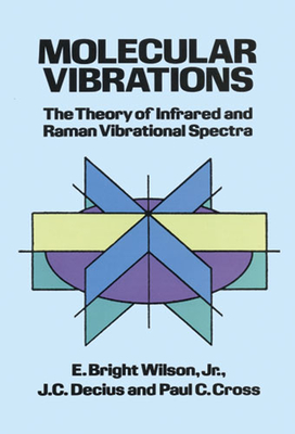 Coperta cărții 'Molecular Vibrations - E. Bright Wilson'