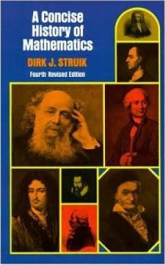A Concise History of Mathematics: Fourth Revised Edition - Dirk J. Struik
