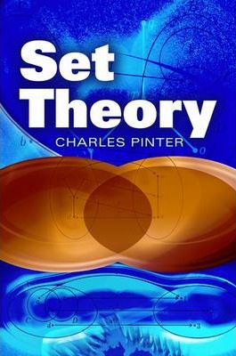 A Book of Set Theory - Charles C. Pinter