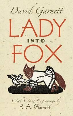 Lady Into Fox - David Garnett