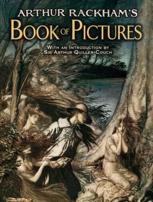 Arthur Rackham's Book of Pictures - Arthur Rackham