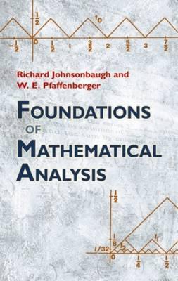 Foundations of Mathematical Analysis - Richard Johnsonbaugh