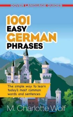 Coperta cărții '1001 Easy German Phrases - M. Charlotte Wolf'
