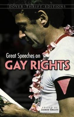 Coperta cărții 'Great Speeches on Gay Rights - James Daley'