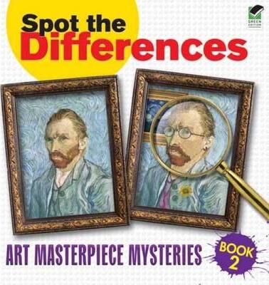 Spot the Differences Book 2: Art Masterpiece Mysteries - Dover