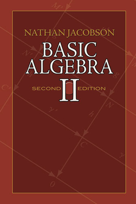 Basic Algebra II - Nathan Jacobson