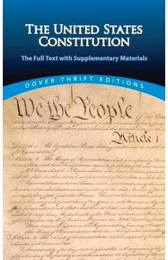Coperta cărții 'The United States Constitution: The Full Text with Supplementary Materials - Bob Blaisdell'