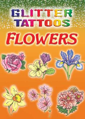 Glitter Tattoos Flowers - Charlene Tarbox