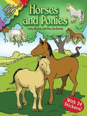 Horses and Ponies [With 24 Stickers] - Cathy Beylon