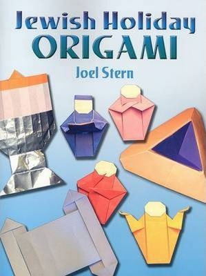 Jewish Holiday Origami - Joel Stern