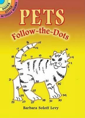 Pets Follow-The-Dots - Barbara Soloff Levy