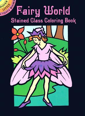 Fairy World Stained Glass Coloring Book - John Green
