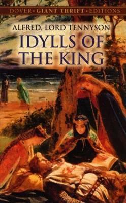 Coperta cărții 'Idylls of the King - Alfred Lord Tennyson'
