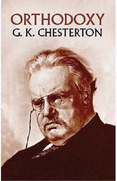 Coperta cărții 'Orthodoxy - G. K. Chesterton'