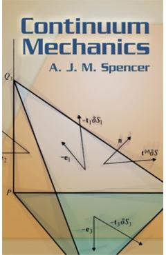 Continuum Mechanics - Anthony M. Spencer