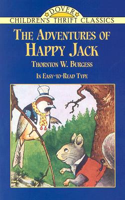 The Adventures of Happy Jack - Thornton W. Burgess