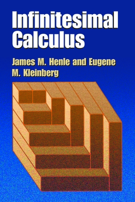 Infinitesimal Calculus - James M. Henle