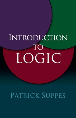 Introduction to Logic - Patrick Suppes