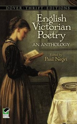 English Victorian Poetry: An Anthology - Paul Negri