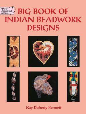 Big Book of Indian Beadwork Designs - Kay Doherty Bennett