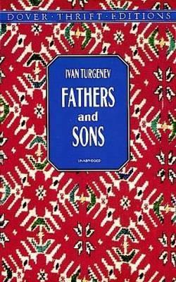 Fathers and Sons - Ivan Sergeevich Turgenev