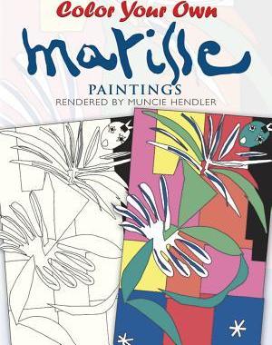 Color Your Own Matisse Paintings - Muncie Hendler