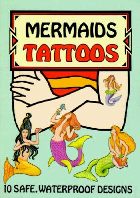 Mermaids Tattoos - Ruth Soffer